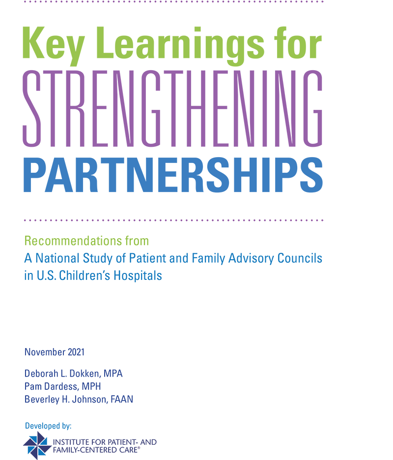 Key Learnings for Strengthening Partnerships: Recommendations from A National Study of Patient and Family Advisory Councils in U.S. Children’s Hospitals