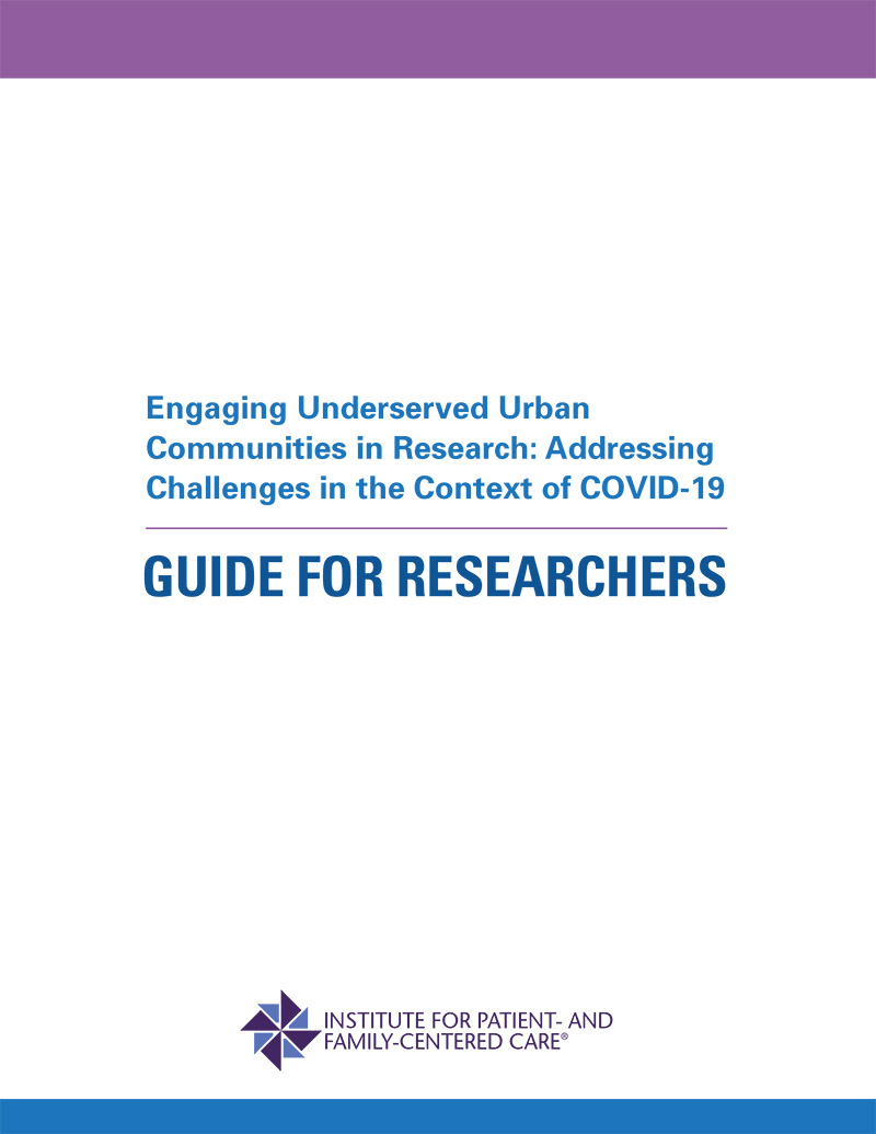 Engaging Underserved Urban Communities in Research: Addressing Challenges in the Context of COVID-19: Guide for Researchers