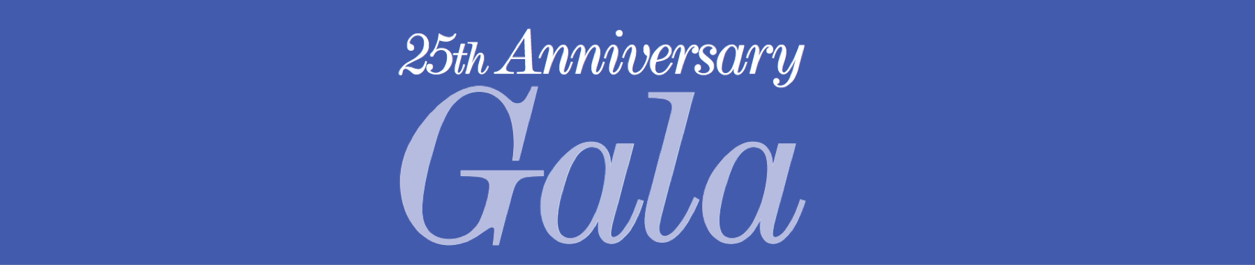 25th Anniverisary Gala