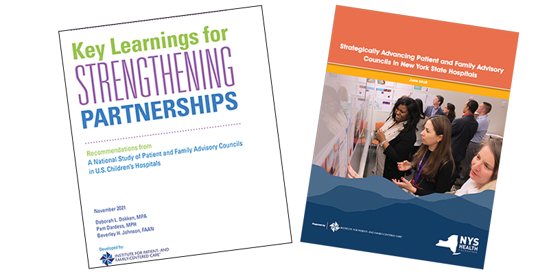 covers of Key Learnings for Strengthening Partnerships and Strategically Advancing Patient and Family Advisory Councils in New York State Hospitals