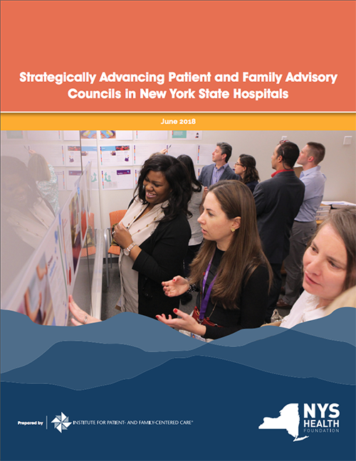 Strategically Advancing Patient and Family Advisory Councils in New York State Hospitals