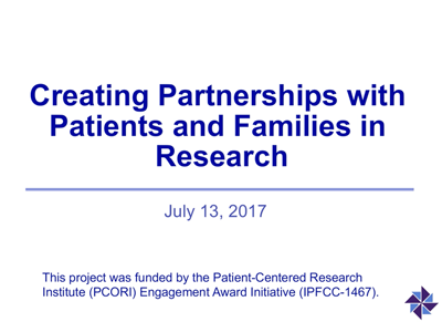Creating Partnerships with Patients and Families in Research
